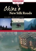 Cover: China's New Silk Roads - Berkshire Publishing Group