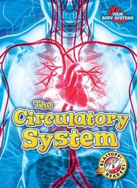 Enlarge image Cover: The Circulatory System - Blastoff! Readers