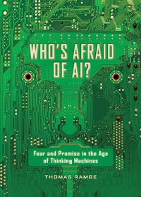 Abbildung von: Who's Afraid of AI?: Fear and Promise in the Age of Thinking Machines - The Experiment