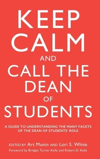 Enlarge image Cover: Keep Calm and Call the Dean of Students - Stylus Publishing