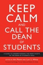 Cover: Keep Calm and Call the Dean of Students - Stylus Publishing