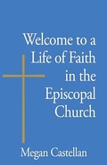 Cover: Welcome to a Life of Faith in the Episcopal Church - Church Publishing Inc
