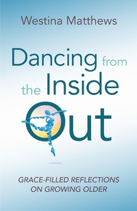 Enlarge image Cover: Dancing from the Inside Out - Church Publishing Inc