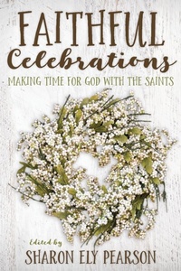 Enlarge image Cover: Faithful Celebrations - Church Publishing Inc