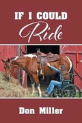 Cover: If I Could Ride - Covenant Books