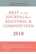 Cover: Best of the Journals in Rhetoric and Composition 2018 - Parlor Press