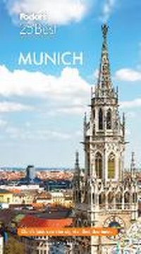 Abbildung von: Fodor's Munich 25 Best - Fodor's Travel Publications Inc.,U.S.