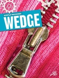 Cover: Simple Machines Wedge - Discovery Library