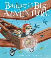 Enlarge image Cover: Badger and the Big Adventure - Tiger Tales