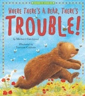 Cover: Where There's a Bear, There's Trouble! - Tiger Tales