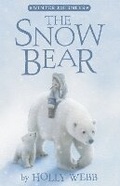 Cover: The Snow Bear - Tiger Tales