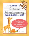 Cover: The Complete Cursive Handwriting Workbook for Kids - Callisto Kids