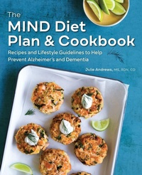 Enlarge image Cover: The MIND Diet Plan and Cookbook - Callisto Media Inc.
