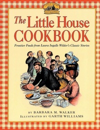 Enlarge image Cover: The Little House Cookbook - www.snowballpublishing.com