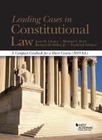 Enlarge image Cover: Leading Cases in Constitutional Law, A Compact Casebook for a Short Course, 2019 - West Academic Press