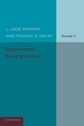 Cover: Experimental Building Science: Volume 2, Being an Introduction to Mechanics and its Application in the Design and Erection of Buildings - Cambridge University Press