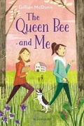 Cover: The Queen Bee and Me - Bloomsbury Childrens Books