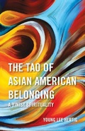 Cover: The Tao of Asian American Belonging - Orbis Books (USA)