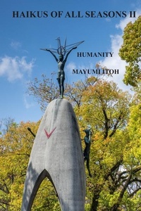 Abbildung von: Haikus of All Seasons II: Humanity - Independently Published