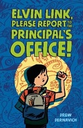 Cover: Elvin Link, Please Report to the Principal's Office! - Henry Holt & Company Inc