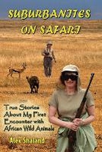 Abbildung von: Suburbanites on Safari - GTA Books