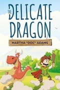 Cover: The Delicate Dragon - R. R. Bowker