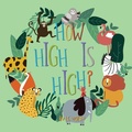 Cover: How High is High?/What's so Great 'bout Water? - Thirteen Stories Publishing