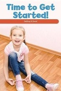 Cover: Time to Get Started! - Rosen Classroom