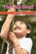 Cover: The Big Goal - Rosen Classroom