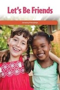 Cover: Let's Be Friends - Rosen Classroom