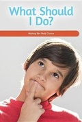 Cover: What Should I Do? - Rosen Classroom