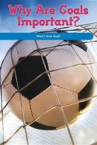 Enlarge image Cover: Why Are Goals Important? - Rosen Classroom