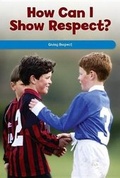 Cover: How Can I Show Respect? - Rosen Classroom