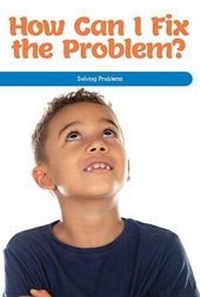 Enlarge image Cover: How Can I Fix the Problem? - Rosen Classroom