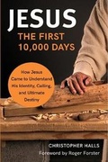 Cover: Jesus: The First 10,000 Days - Onwards and Upwards