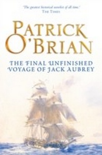 Abbildung von: The Final Unfinished Voyage of Jack Aubrey - HarperCollins