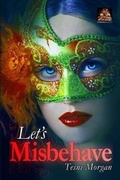 Cover: Let's Misbehave - Chimera Books