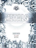Cover: Metals - Tulip Books Ltd