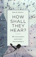 Cover: How Shall They Hear? - Evangelical Press
