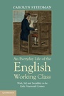 Cover: An Everyday Life of the English Working Class - Cambridge University Press