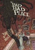 Cover: The Bad Bad Place - Soaring Penguin Press