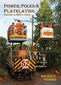 Cover: Power, Poles & Platelaying - Loaghtan Books