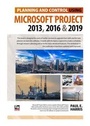 Cover: Planning and Control Using Microsoft Project 2013, 2016 & 2019 2019 - Eastwood Harris Pty Ltd