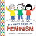 Cover: My First Book of Feminism - Downtown Bookworks