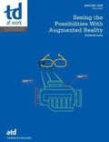 Cover: Seeing the Possibilities With Augmented Reality - ASTD Press