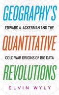 Cover: Geography's Quantitative Revolutions - West Virginia University Press