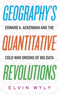Enlarge image Cover: Geography's Quantitative Revolutions - West Virginia University Press