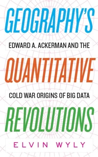 Enlarge image Cover: Geography's Quantitative Revolutions - West Virginia University Press