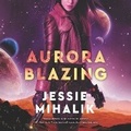 Cover: Aurora Blazing - HarperCollins
