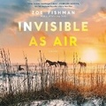 Cover: Invisible as Air - HarperCollins